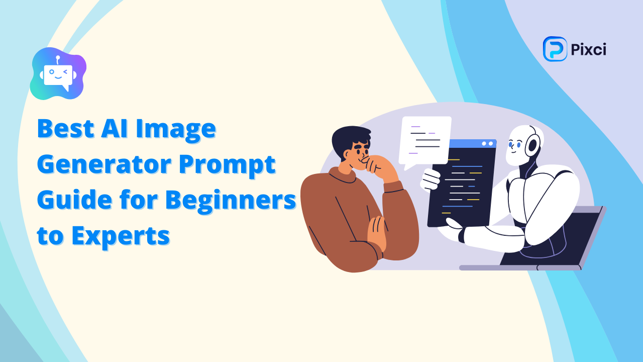 Best AI Image Generator Prompt Guide for Beginners to Experts